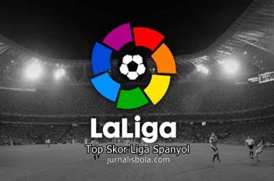 top skor liga spanyol 2024